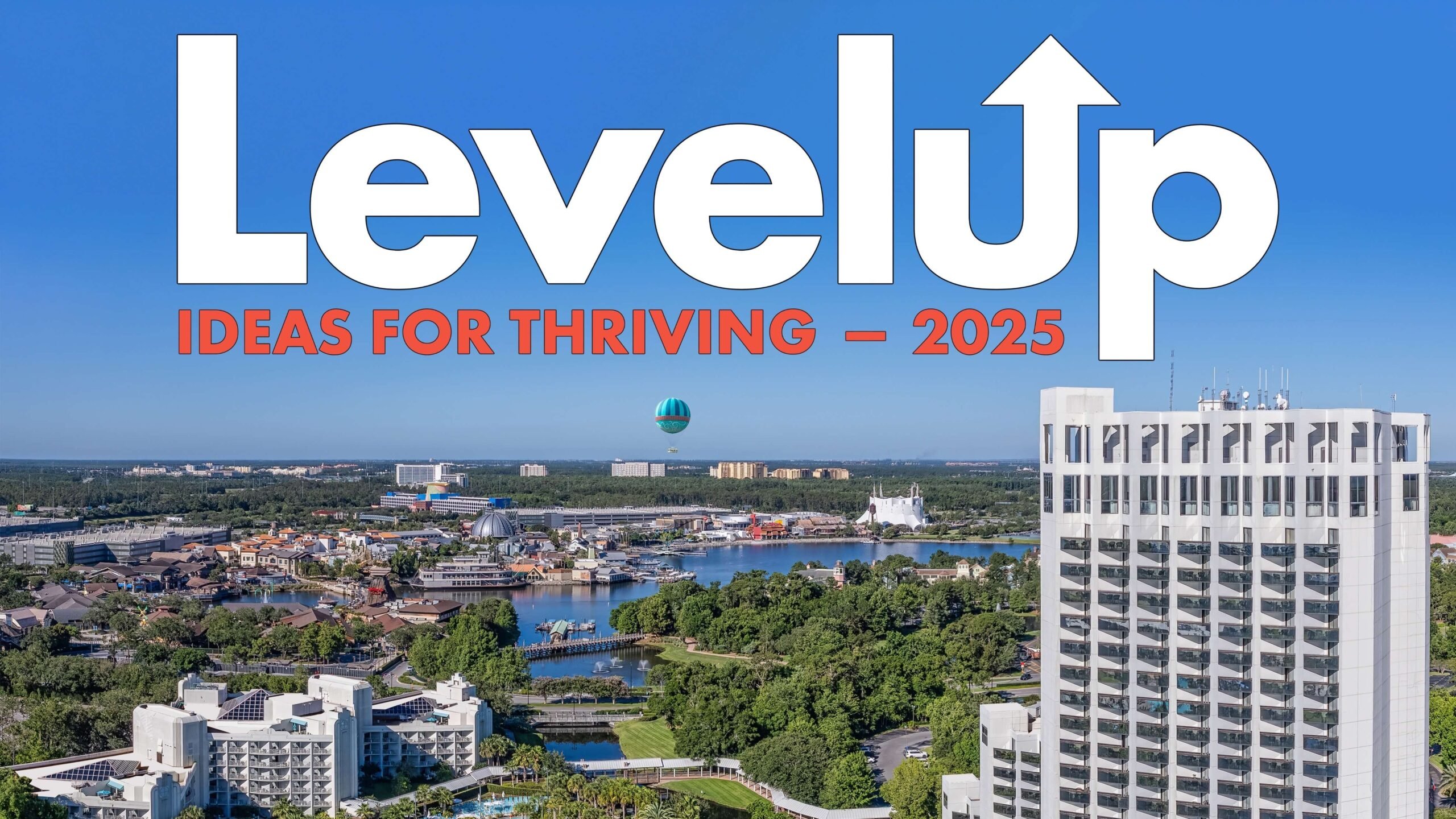 LevelUp 2025 Is for You!