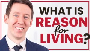 What Is Reason for Living?