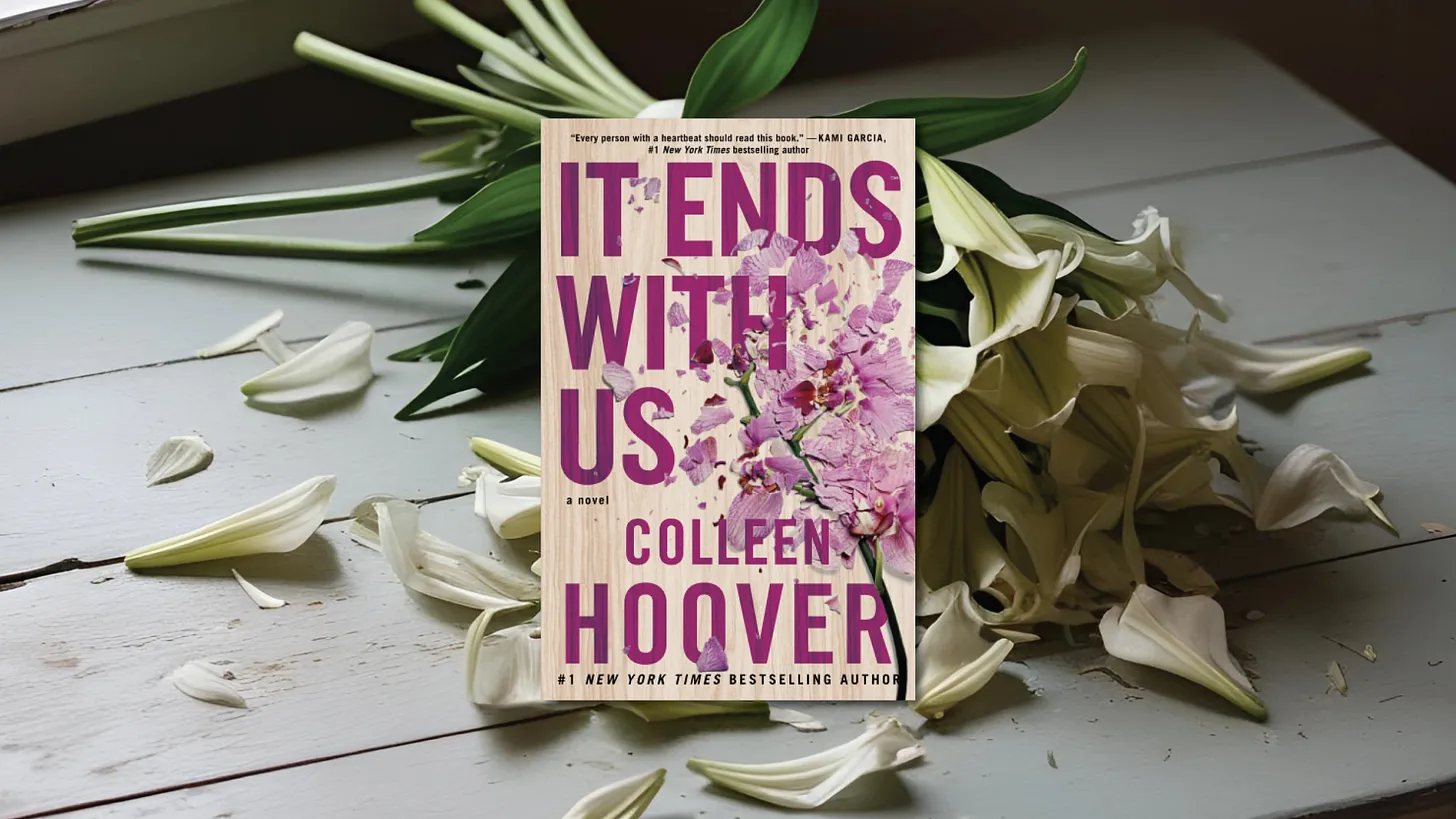 Romance or Red Flags? The Troubling Themes in “It Ends With Us”